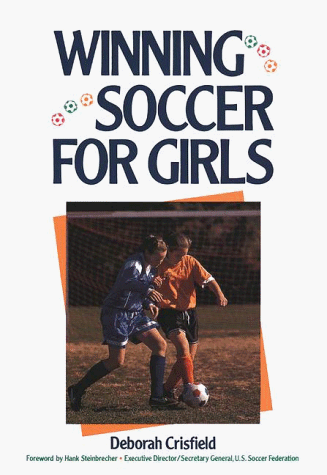 Stock image for Winning Soccer for Girls for sale by ThriftBooks-Dallas