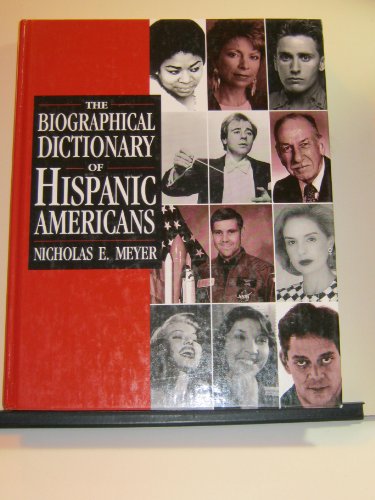 9780816032808: The Biographical Dictionary of Hispanic Americans (Biographical Dictionaries)