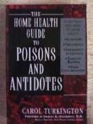 Beispielbild fr The Home Health Guide to Poisons and Antidotes zum Verkauf von Wonder Book