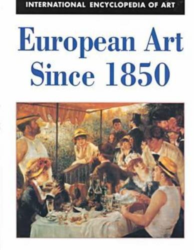 Stock image for European Art since 1850 for sale by Better World Books: West