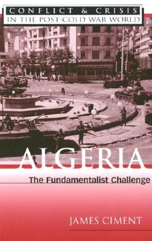 Stock image for Algeria : The Fundamentalist Challenge for sale by Better World Books