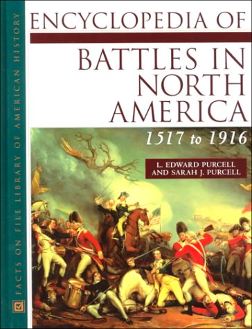 Stock image for Encyclopedia of Battles in North America : 1517 to 1916 for sale by Better World Books: West