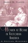 Beispielbild fr Women at Home in Victorian America : A Social History zum Verkauf von Better World Books