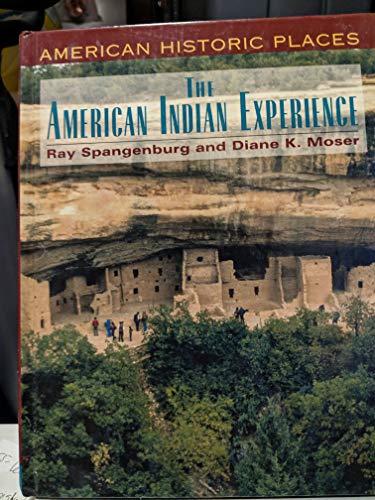 Beispielbild fr The American Indian Experience (American Historic Places Series) zum Verkauf von Wonder Book