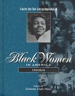 Beispielbild fr The Facts on File Encyclopedia of Black Women in America Vol. 2 : Literature zum Verkauf von Better World Books