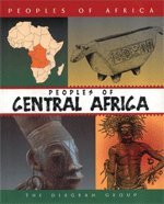 Peoples of Central Africa: The Diagram Group (Peoples of Africa) (9780816034864) by Diagram Group