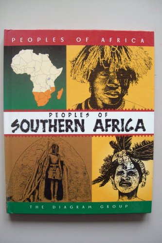 Peoples of Southern Africa: The Diagram Group (Peoples of Africa) (9780816034871) by Diagram Group