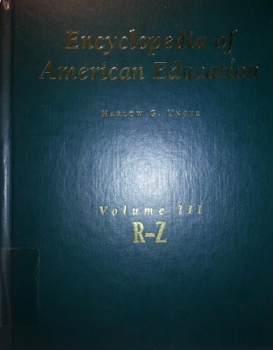 Stock image for Encyclopedia of American Education (Volume 3: R-Z) for sale by Better World Books