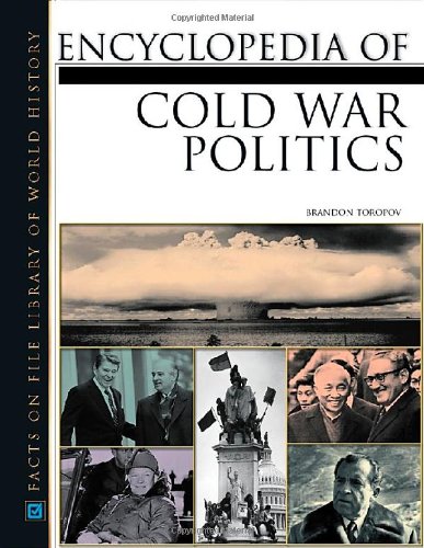 Beispielbild fr Encyclopedia of Cold War Politics zum Verkauf von Better World Books: West