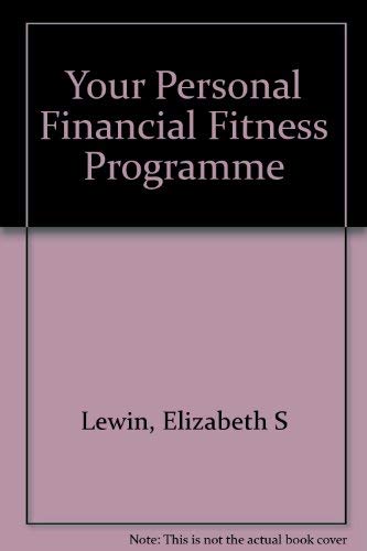 9780816035755: Your Personal Financial Fitness Programme