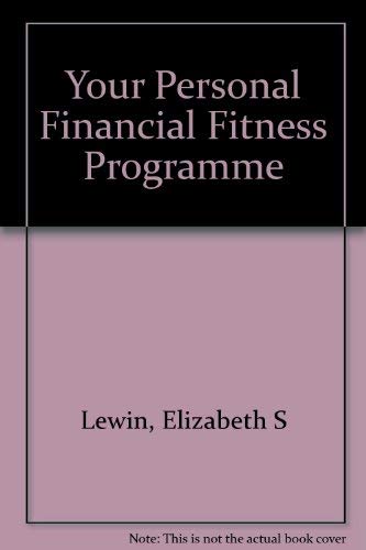 9780816035755: Your Personal Financial Fitness Program