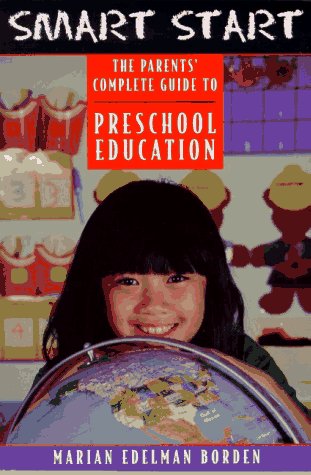 9780816036776: Smart Start: The Parents' Complete Guide to Preschool Education