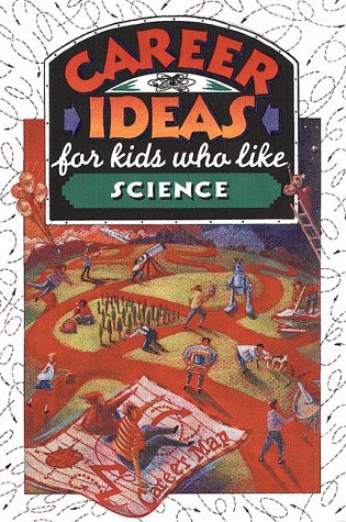 9780816036806: Career Ideas for Kids Who Like Science