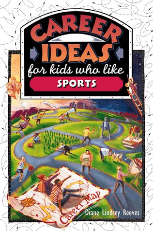 Stock image for Career Ideas for Kids Who Like Sports for sale by Hawking Books