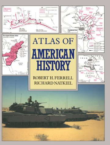 Atlas of American History (9780816037025) by Ferrell, Robert H.