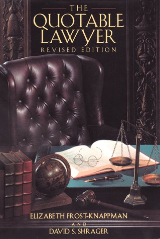 Imagen de archivo de The Quotable Lawyer a la venta por Better World Books