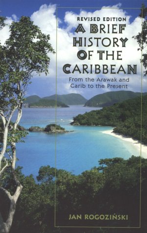 Stock image for A BRIEF HISTORY OF THE CARIBBEAN for sale by BennettBooksLtd