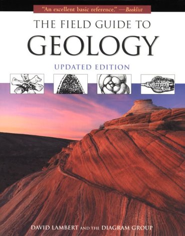 Stock image for The Field Guide to Geology for sale by Better World Books: West