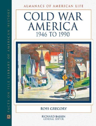 9780816038688: Cold War America 1946-1990: Almanacs of American Life