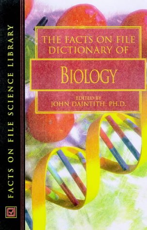 Beispielbild fr The Facts on File Dictionary of Biology zum Verkauf von Better World Books: West
