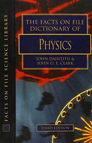 Beispielbild fr The Facts on File Dictionary of Physics zum Verkauf von Better World Books