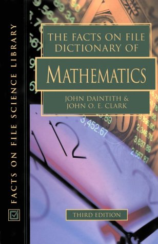 Imagen de archivo de The Facts on File Dictionary of Mathematics a la venta por More Than Words