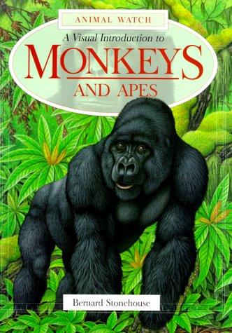 9780816039272: A Visual Introduction to Monkeys and Apes (Animal Watch Series)