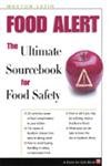 Beispielbild fr Food Alert!: The Ultimate Sourcebook for Food Safety (Facts for Life) zum Verkauf von Wonder Book