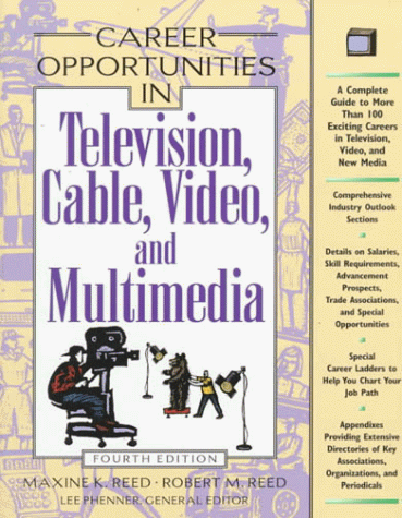 Imagen de archivo de Career Opportunities in Television, Cable, Video and Multimedia a la venta por HPB-Movies