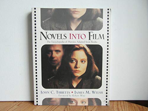 Stock image for Novels into Film : The Encyclopedia of Movies Adapted from Books for sale by Better World Books: West