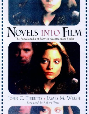 9780816039616: Novels into Film: Encyclopedia of Movies Adapted from Books
