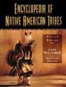Beispielbild fr Encyclopedia of Native American Tribes zum Verkauf von Better World Books