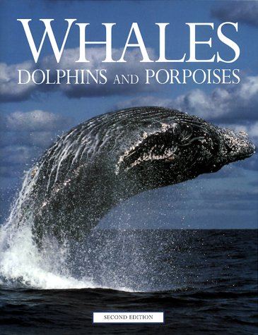 Beispielbild fr Whales, Dolphins, and Porpoises zum Verkauf von WorldofBooks