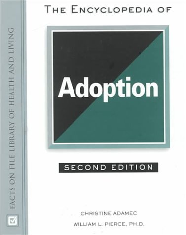 Beispielbild fr The Encyclopedia of Adoption zum Verkauf von Better World Books