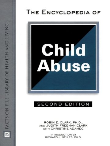 Stock image for The Encyclopedia of Child Abuse for sale by Better World Books: West