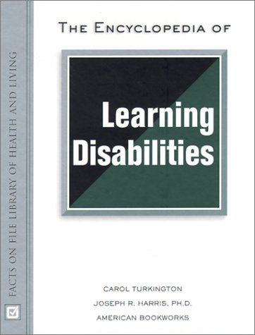 9780816040759: The Encyclopedia of Learning Disabilities (Facts on File Library of Health and Living)