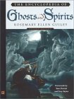 The Encyclopedia of Ghosts and Spirits (9780816040858) by Guiley, Rosemary