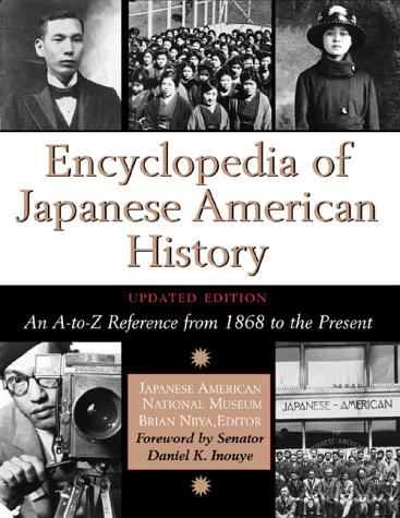 9780816040940: Encyclopedia of Japanese American History: An A-to-Z Reference from 1868 to the Present