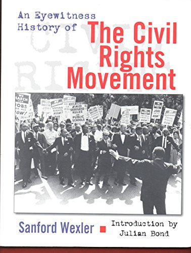Imagen de archivo de An Eyewitness History of the Civil Rights Movement a la venta por Better World Books: West