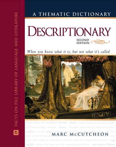 Beispielbild fr Descriptionary : A Thematic Dictionary zum Verkauf von Better World Books