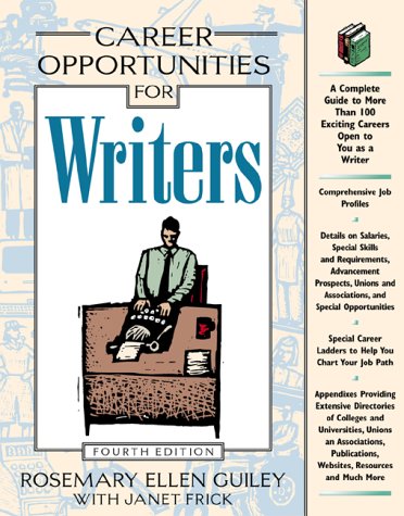 Career Opportunities for Writers (9780816041442) by Guiley, Rosemary; Frick, Janet