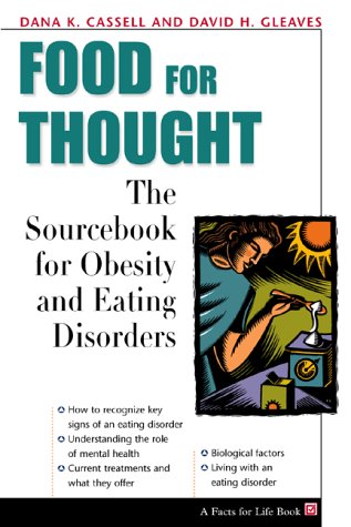 9780816041473: Food for Thought: The Sourcebook for Obesity and Eating Disorders