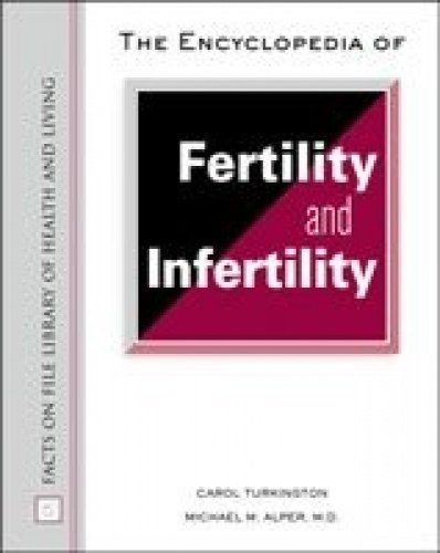 Stock image for The Encyclopedia of Fertility and Infertility Facts on File Library of Health and Living for sale by PBShop.store US