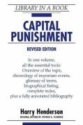 Capital Punishment (LIBRARY IN A BOOK) (9780816041930) by Henderson, Harry; Flanders, Stephen A.