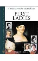 Stock image for First Ladies: A Biographical Dictionary for sale by ThriftBooks-Dallas