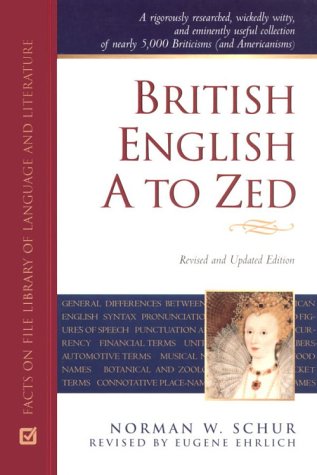 

British English A to ZEd (Facts on File Library of Language and Literature)