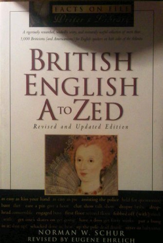 9780816042395: British English a to Zed, Updated & Revised Editio (The Facts on File Writer's Library)