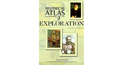 Stock image for Historical Atlas of Exploration: 1492-1600 for sale by SecondSale