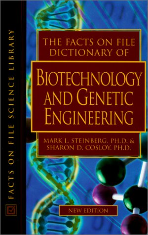 Beispielbild fr The Facts on File Dictionary of Biotechnology and Genetic Engineering zum Verkauf von Better World Books: West