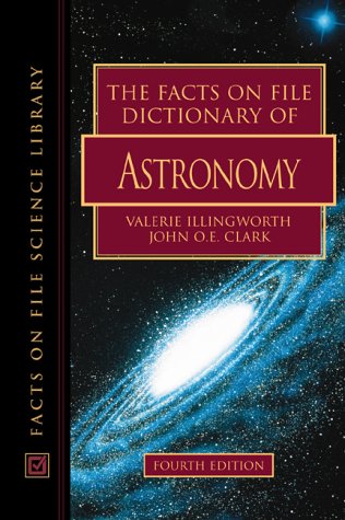 Beispielbild fr The Facts on File Dictionary of Astronomy zum Verkauf von SecondSale